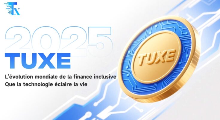 TUX Smart Technologies lancera le token TUXE dans le cadre de sa stratégie de mondialisation, avec un focus sur un écosystème de liquidité de plusieurs trillions