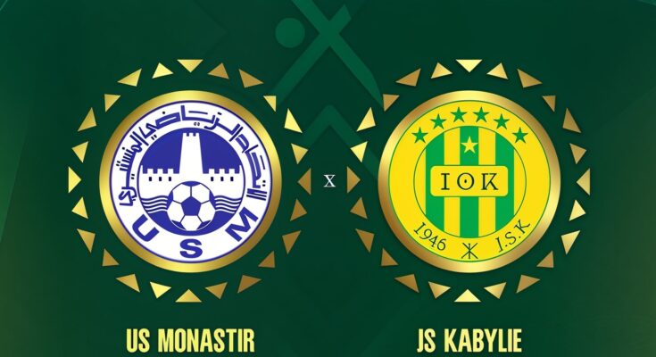 JSK : un défi de taille face à l’US Monastir en Ligue des Champions africaine